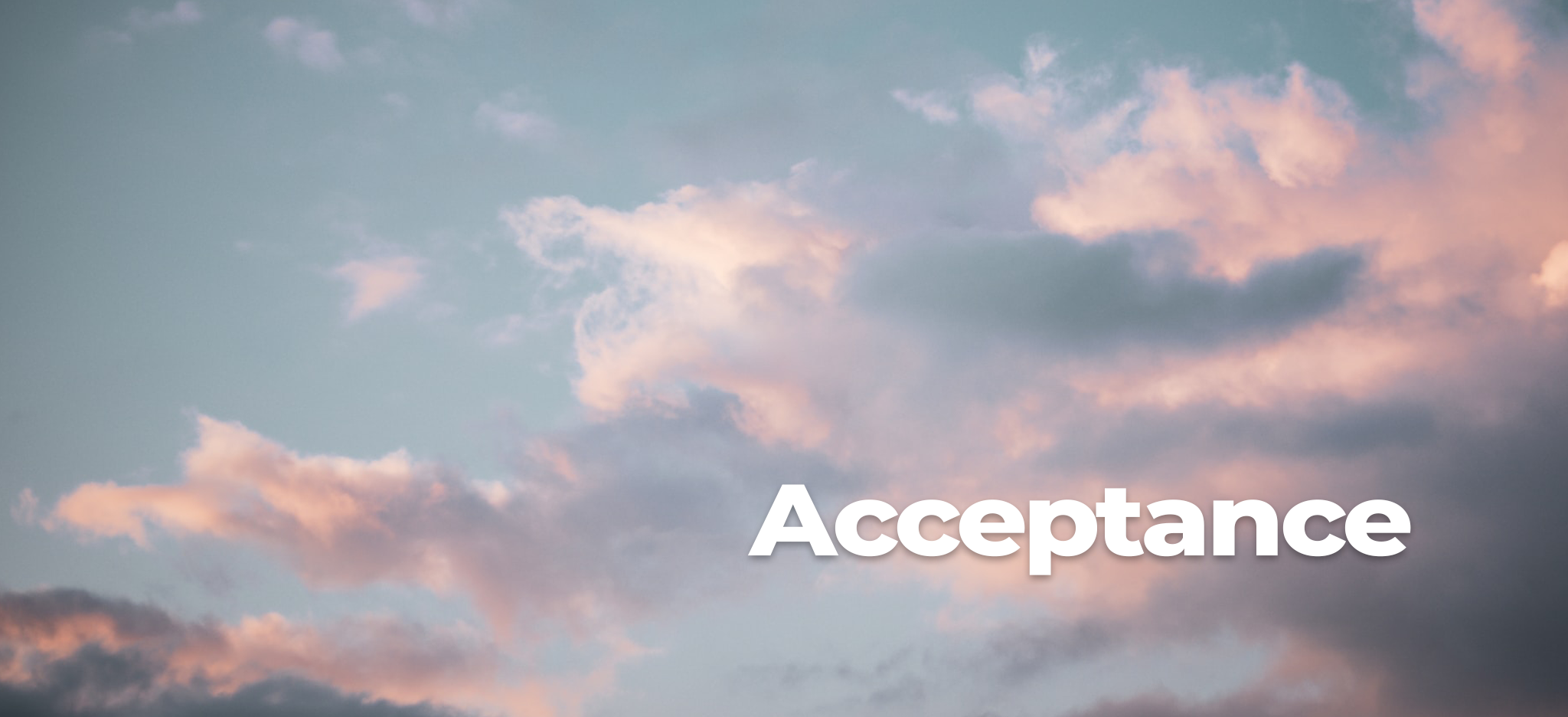 Acceptance of What IS